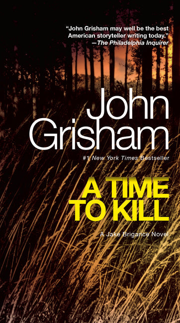 A Time To Kill - John Grisham