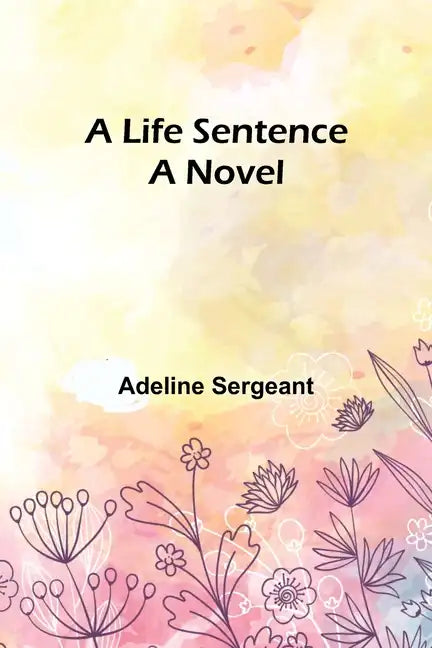 A Life Sentence - Paperback