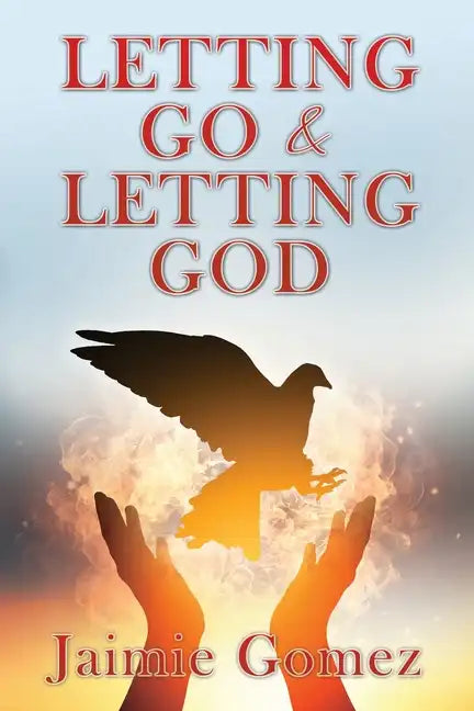 Letting go & letting God - Paperback