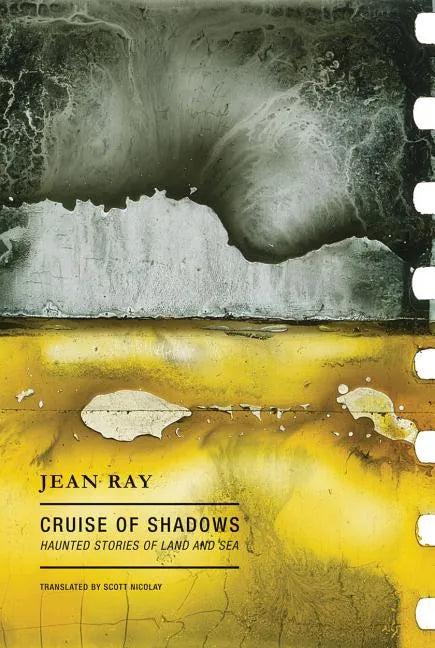 Cruise of Shadows: Haunted Stories of Land and Sea - Paperback