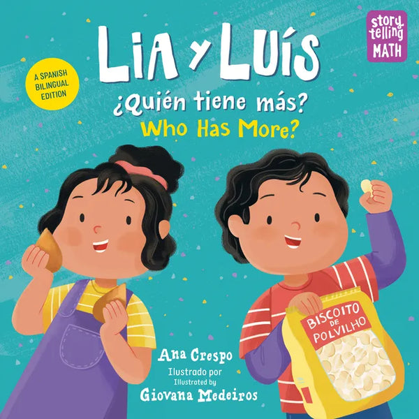 Lia Y Luís: ¿Quién Tiene Más? / Lia & Luis: Who Has More? (Spanish Bilingual Edition) - Paperback