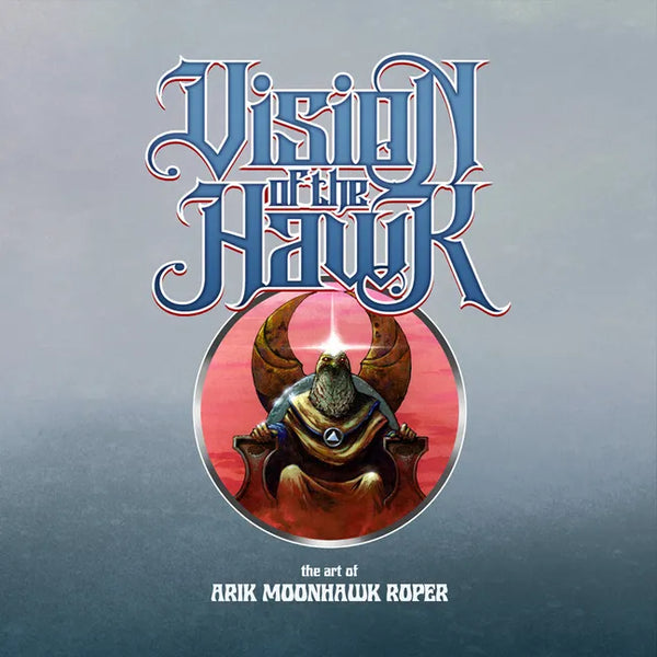 Vision of the Hawk: The Art of Arik Moonhawk Roper - Paperback