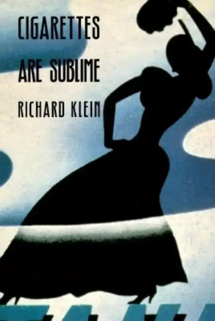 Cigarettes Are Sublime - Paperback
