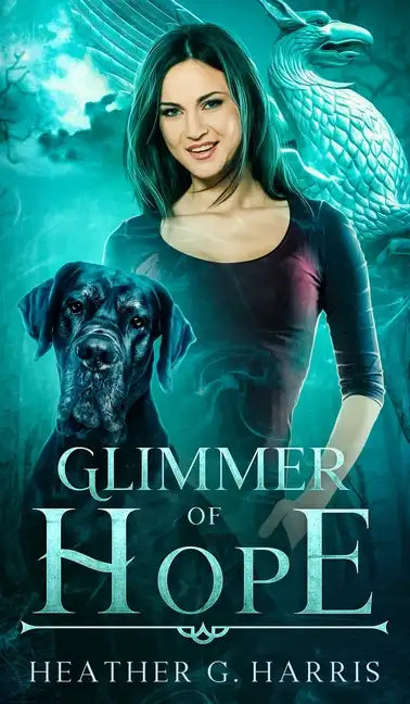 Glimmer of Hope: An Urban Fantasy Novel - Hardcover