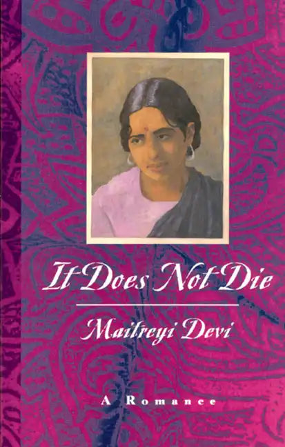 It Does Not Die: A Romance - Paperback