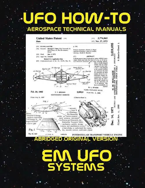 EM UFO Systems: Scans of Government Archived Data on Advanced Tech - Paperback