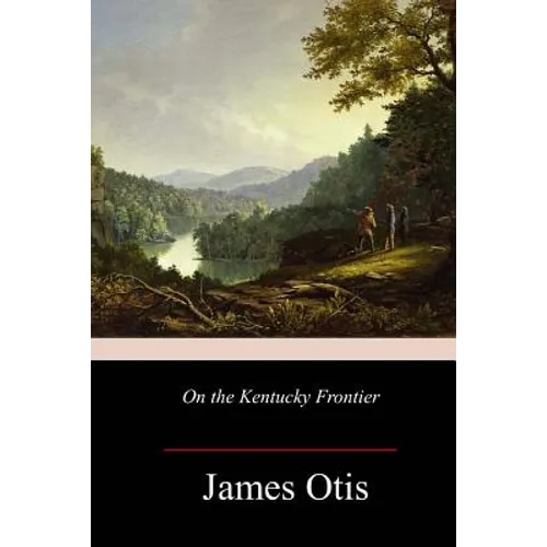 On the Kentucky Frontier - Paperback