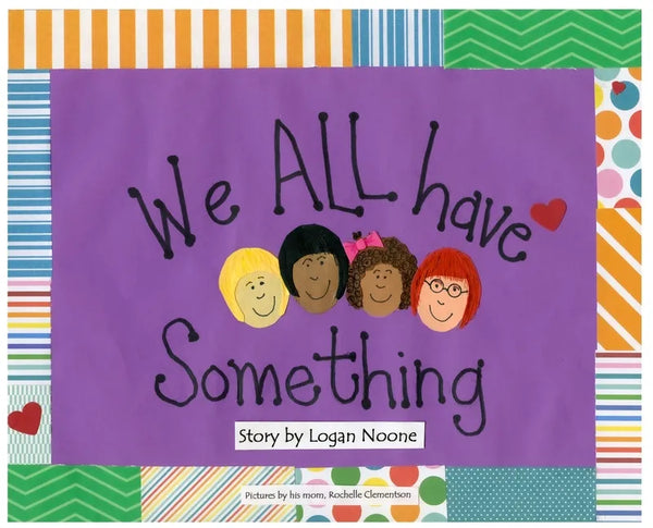 We ALL Have Something - Hardcover