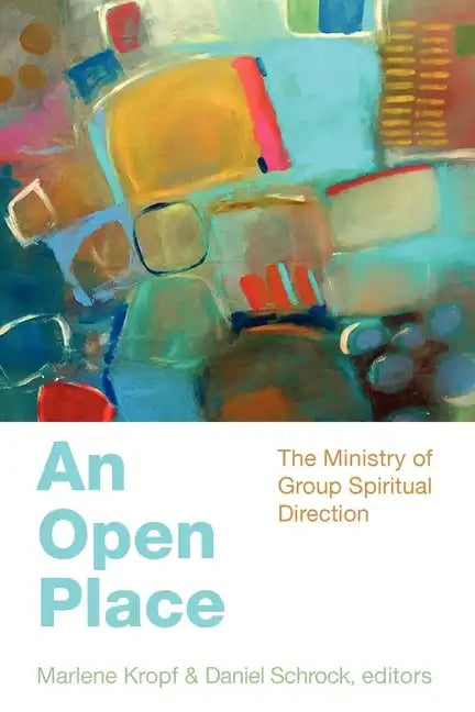 An Open Place: The Ministry of Group Direction - Paperback