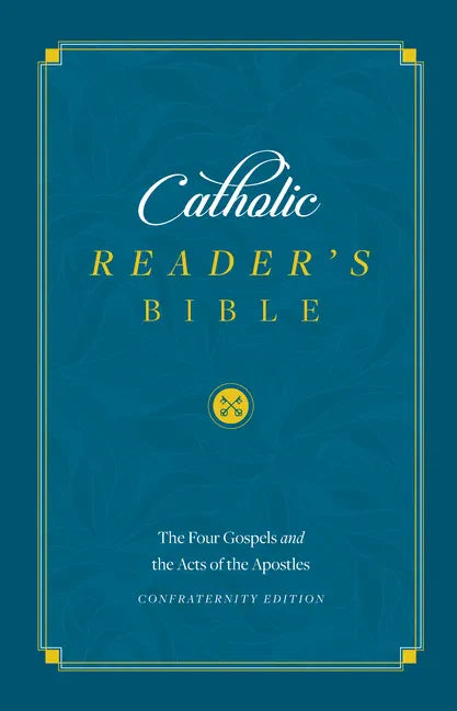 The Catholic Reader's Bible: The Gospels - Hardcover