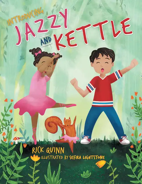 Jazzy and Kettle - Hardcover