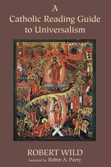 A Catholic Reading Guide to Universalism - Paperback