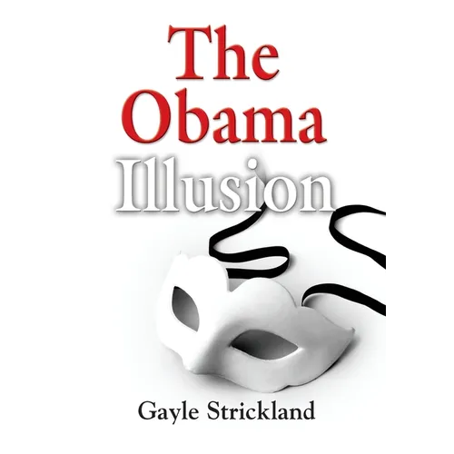 The Obama Illusion - Paperback