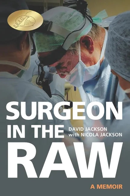Surgeon in the Raw - Paperback
