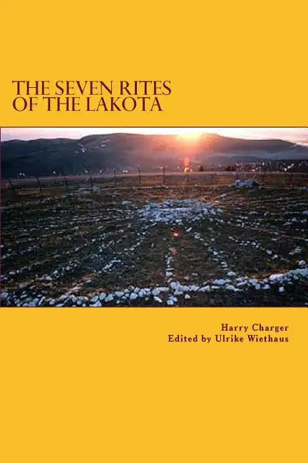 The Seven Rites of the Lakota - Paperback