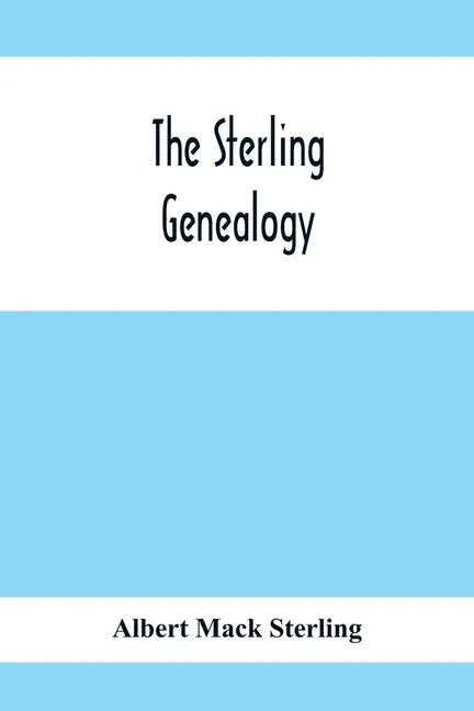 The Sterling Genealogy - Paperback