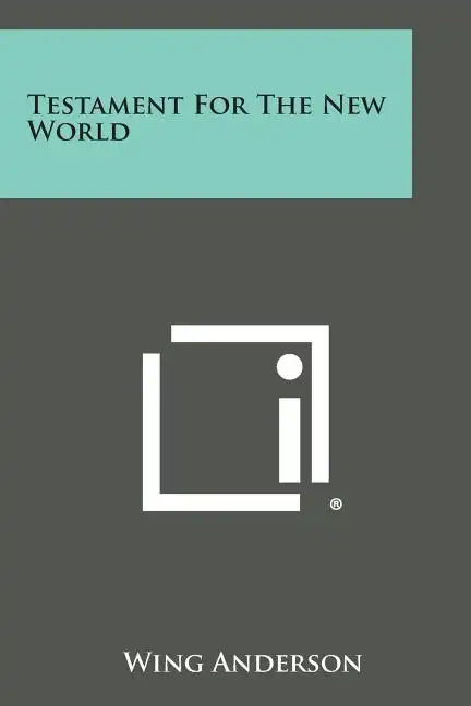 Testament for the New World - Paperback