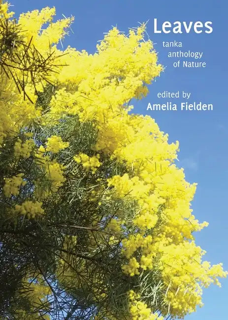 Leaves: tanka anthology of Nature - Paperback