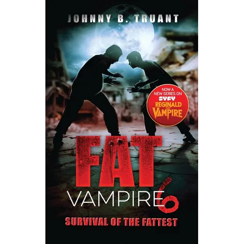 Fat Vampire 6: Survival of the Fattest - Paperback