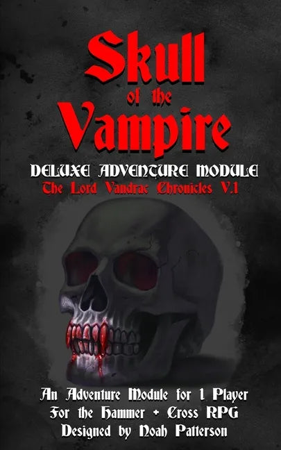 Skull of the Vampire: Deluxe Adventure Module - Paperback