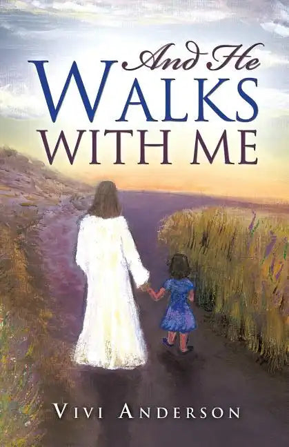 And He Walks with Me - Paperback