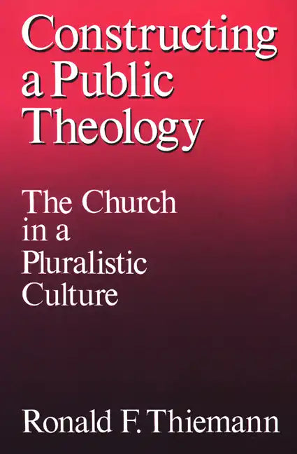 Constructing a Public Theology - Paperback