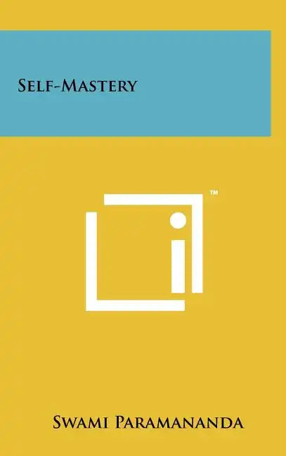 Self-Mastery - Hardcover