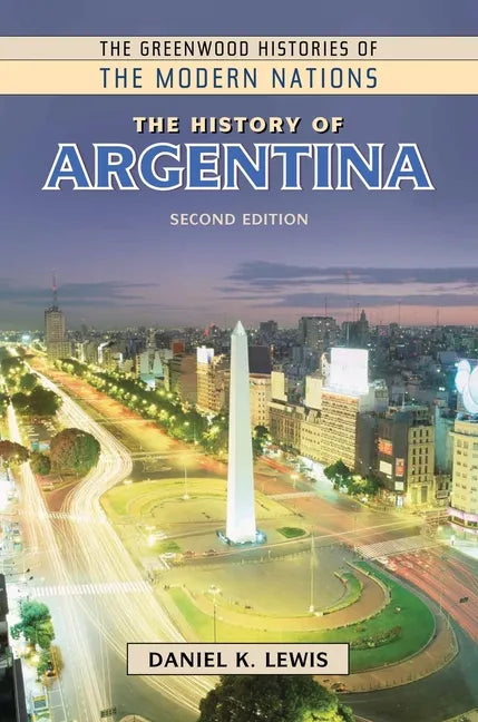 The History of Argentina - Hardcover