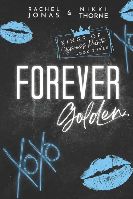 Forever Golden: Dark High School Bully Romance - Paperback