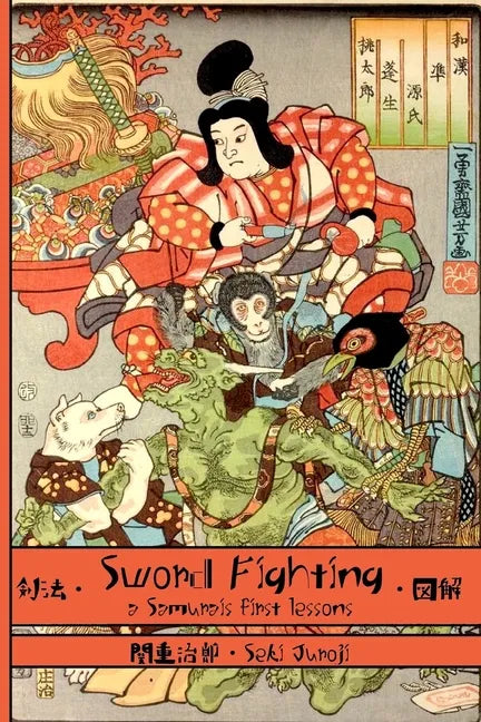Sword Fighting: A Samurai's First Lessons - Paperback