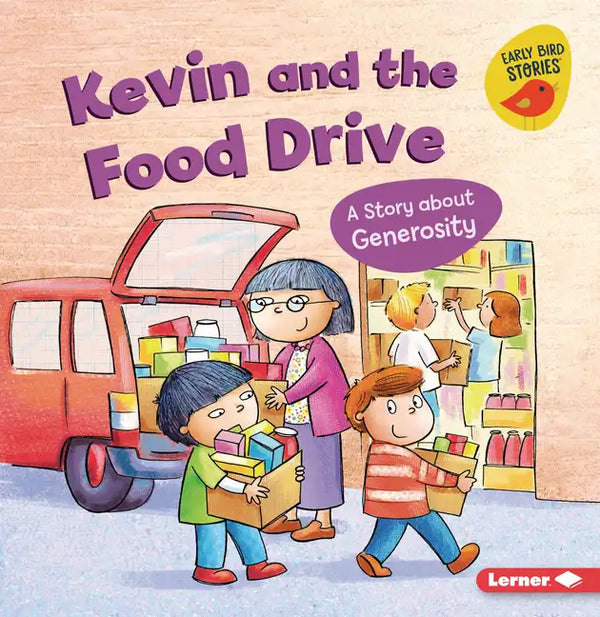 Kevin and the Food Drive: A Story about Generosity - Paperback