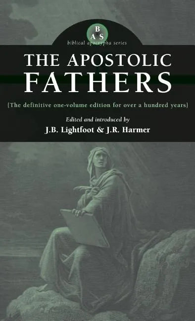 Apostolic Fathers - Hardcover