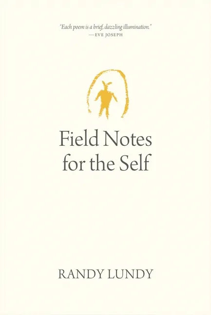 Field Notes for the Self - Paperback