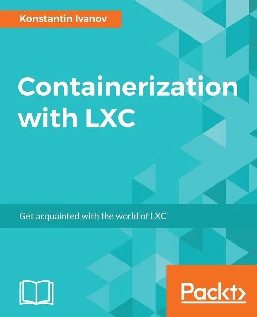 Containerization with LXC - Paperback