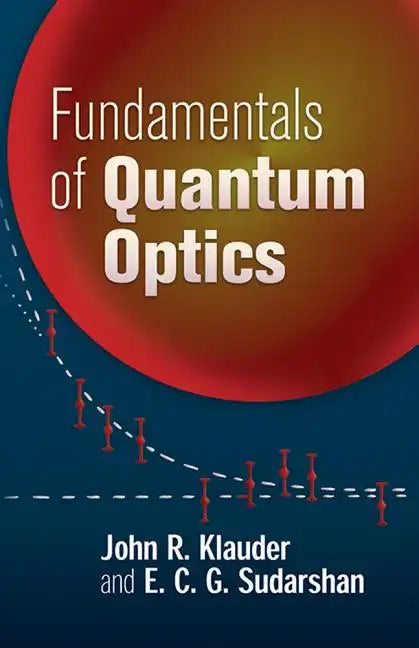 Fundamentals of Quantum Optics - Paperback