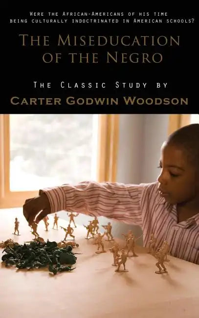 Miseducation of the Negro - Hardcover