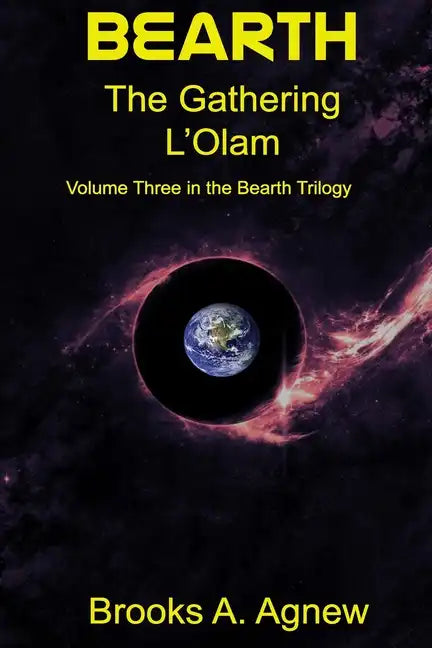 Bearth: Volume Three: The Gathering L'Olam - Paperback