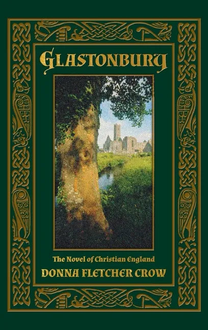 Glastonbury: The Novel of Christian England - Hardcover