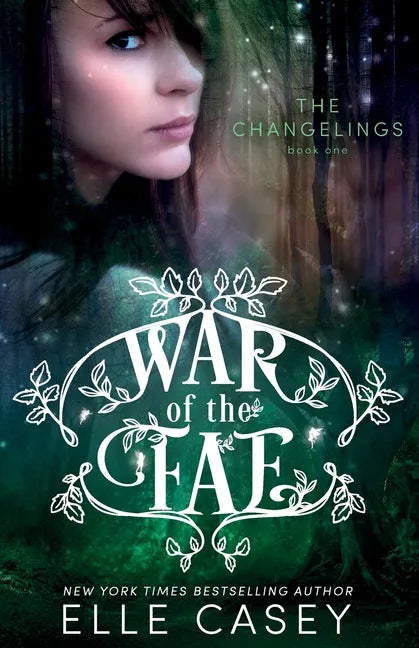 War of the Fae (Book 1, the Changelings) - Paperback