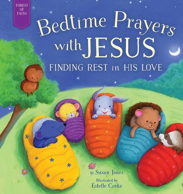 Bedtime Prayers with Jesus: Finding Rest in His Love - Hardcover