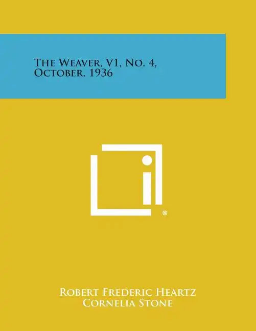 The Weaver, V1, No. 4, October, 1936 - Paperback