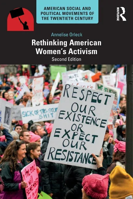 Rethinking American Women's Activism - Paperback