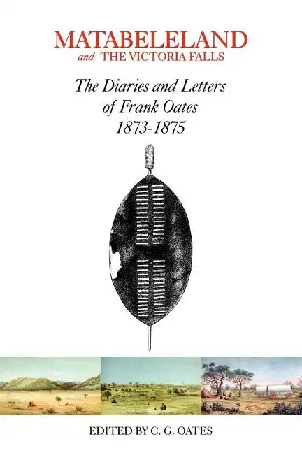 Matabeleland and the Victoria Falls - Paperback