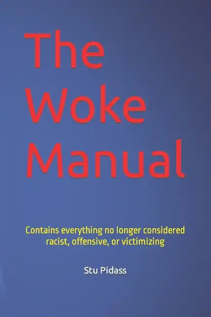 The Woke Manual - Paperback