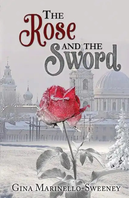 The Rose and the Sword - Paperback