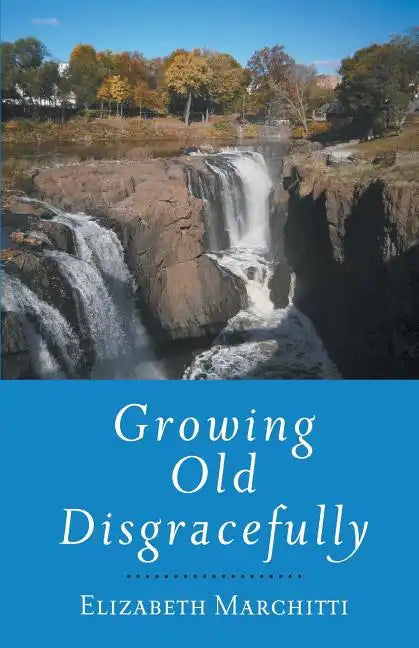 Growing Old Disgracefully - Paperback