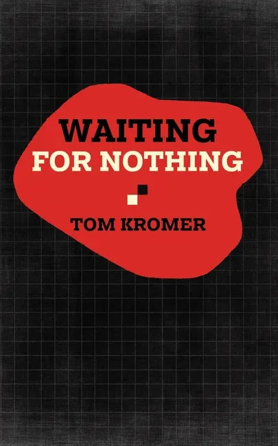 Waiting for Nothing - Paperback