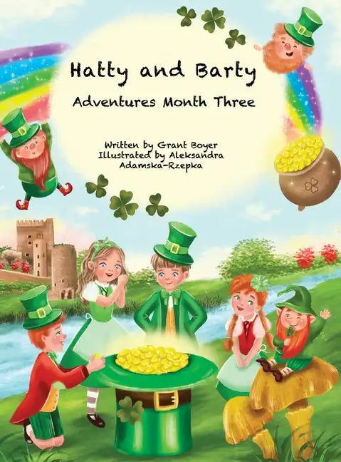 Hatty and Barty Adventures Month Three - Hardcover