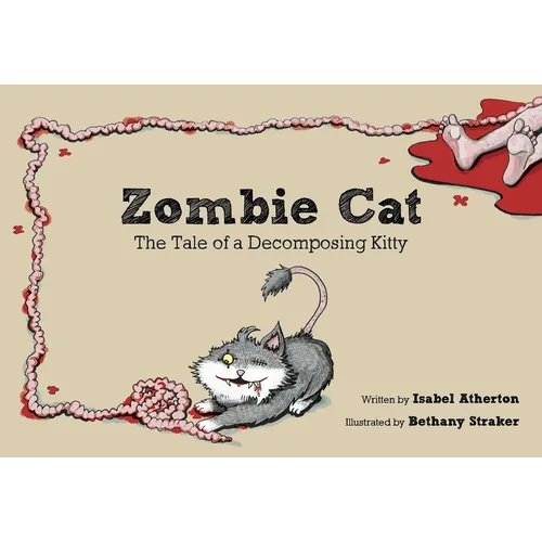 Zombie Cat: The Tale of a Decomposing Kitty - Paperback
