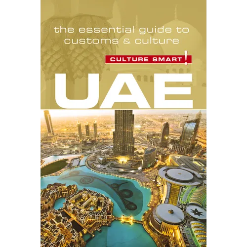 Uae - Culture Smart!: The Essential Guide to Customs & Culture - Paperback